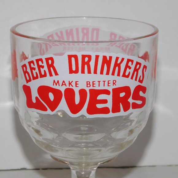 Vintage Beer Drinkers Make Better Lovers Glass Goblet Lips Kisses - Picture 2 of 8